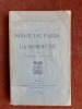 Le Siège de Paris et la Commune. Essais de pathologie historique 
. NASS Lucien (Dr)
