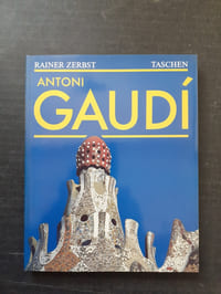Antoni Gaudi (1852-1926) - Antoni Gaudi i Cornet, une vie en architecture