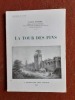 Vestiges du passé - La Tour des Pins
. ESCURET Louis-Henti

