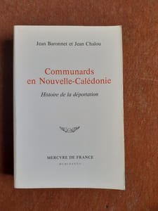 Communards en Nouvelle-Calédonie - Histoire de la déportation