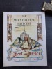 La merveilleuse histoire du Mont Saint-Michel  - Le Livre d'Or du Millénaire (965 - 1965)
. BERTON Georges - MIXI-BEREL
