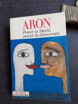 Penser la liberté, penser la démocratie
. ARON Raymond
