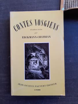 Contes vosgiens et autres récits - Le brigadier Frédéric - Les trois amoureux de la grand-mère - Le grand-père Lebigre
. ERCKMANN-CHATRIAN