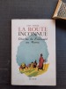 La Route inconnue - Charles de Foucauld au Maroc. Film imaginé d'après le voyage de Charles de Foucauld au Maroc en 1883-84
. POIRIER Léon
