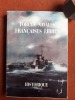 Historique des Forces Navales Françaises Libres
. CHALINE E. - SANTARELLI P.
