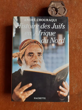Histoire des Juifs en Afrique du Nord
. CHOURAQUI André