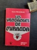 Les vendanges de Miranda - Témoignage 1940-1944
. PECHEREAU André
