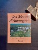 Les Monts d'Auvergne, de la montagne à l'homme
. BRESSOLETTE Pierre (sous la direction de)
