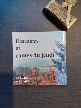 Histoires et contes du jeudi
. VILLARD Sylvain