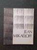 Ensembles de Tapisseries des XVIe, XVIIe, XVIIIe XIXe & XXe siècles faisant partie de la collection Jean Mikaeloff
. MIKAELOFF Jean
