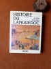 Histoire du Languedoc de 1900 à nos jours
. CHOLVY Gérard (sous la direction de)
