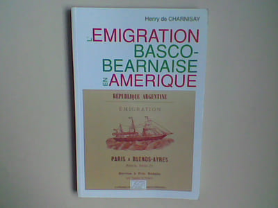L'émigration basco-béarnaise en Amérique