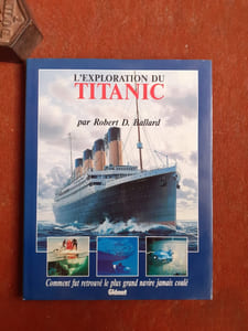 L'exploration du Titanic
