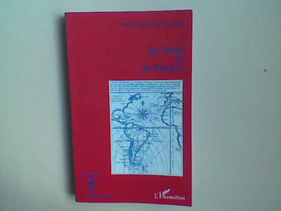 Le Chili et la France (XVIIIe-XXe siècles)