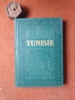 Tunisie
. GUERNIER Eugène (sous la direction de)
