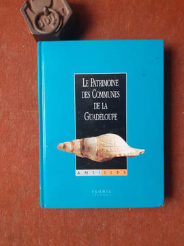 Le Patrimoine des Communes de la Guadeloupe
. VANDEVERTER Muriel (sous la direction de)