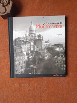 Je me souviens de Montmartre
. SIEGMANN Renaud