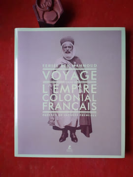 Voyage dans l'Empire colonial français
. BEN MAHMOUD Feriel