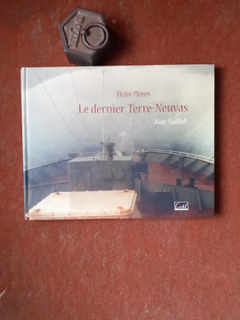 Victor Pleven - Le dernier Terre-Neuvas
. GUELLAFF Alain