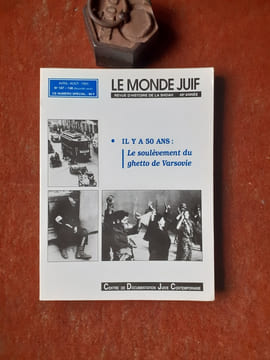 Il y a 50 ans : Le soulèvement du ghetto de Varsovie
. BENSOUSSAN Georges (présenté par)