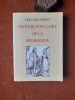 Histoire populaire de la Bourgogne. Les faits, les institutions
. CHAUMONT J.M.
