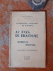 Promenades littéraires en Périgord. Au Pays de Brantôme. Bourdeille… Brantôme
. SECRET Jean
