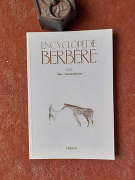 Encyclopédie berbère - XXIV. Ida - Issamadenen
. CAMPS Gabriel (fondée par) -CHAKER Salem (sous la direction)