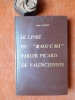 Le livre du "rouchi", parler picard de Valenciennes
. DAUBY Jean
