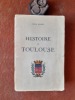 Histoire de Toulouse  
. RAMET Henri
