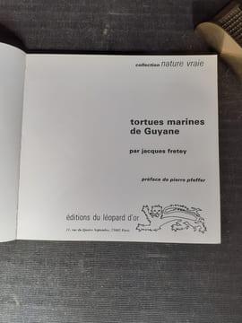 Tortues marines de Guyane
. FRETEY Jacques
