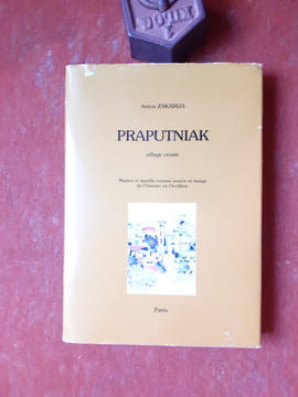 Praputniak, village croate - Maison et famille comme source et image de l'histoire en Occident
. ZAKARIJA Anton