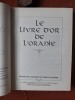 La formidable épopée des Oraniens - Le Livre d'Or de l'Oranie
. GASSER - PETIT - ROUX FRESSINENC - BOUCHET - BORIES (sous le patronage de MM.)
