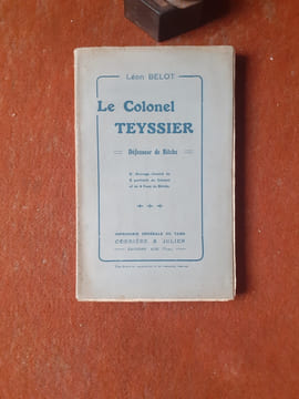 Le Colonel Teyssier. Défenseur de Bitche
. BELOT Léon