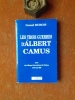 Les trois guerres d'Albert Camus - Actes du Colloque International sur Albert Camus à Poitiers, 4-5-6 mai 1995
. DUBOIS Lionel
