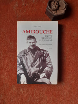 Amirouche. Une vie, deux morts, un testament - Une histoire algérienne
. SADI SaÏd