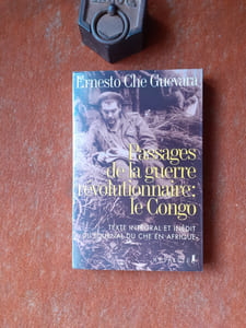 Passages de la guerre révolutionnaire : le Congo - Texte intégral et inédit du Journal du Che en Afrique