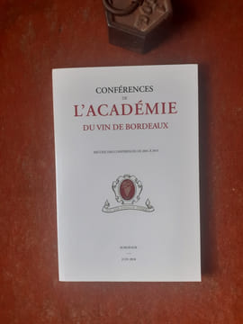 Conférences de l'Académie du vin de Bordeaux - Recueil des conférences de 2001 à 2015
. BAILLIENCOURT Nicolas de (préface de)