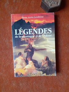 Légendes de la Montagne et de l'Adour