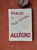 Fables de Félix Leclerc - Allégro
. LECLERC Félix
