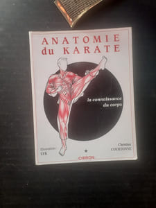 Anatomie du Karaté - Tome 1 : La Connaissance du corps