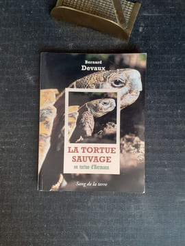 La tortue sauvage ou tortue d'Hermann
. DEVAUX Bernard
