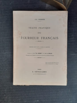 Traité pratique du fourreur français
. PERRIER J.-L.