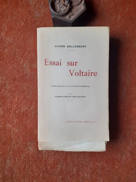 Essai sur Voltaire - Cours professé à la Société des Conférences
. BELLESSORT André