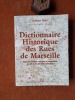 Dictionnaire historique des rues de Marseille
. BLES Adrien
