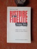 Histoire d'une fid&eacute;lit&eacute;. T&eacute;moignage Chr&eacute;tien
. GAULT Jean-Pierre
