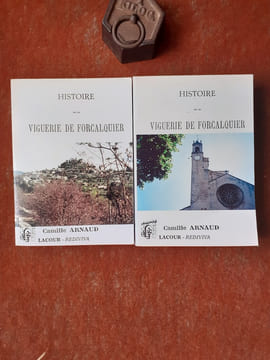 Histoire de la viguerie de Forcalquier - Tomes 1 et 2
. ARNAUD Camille
