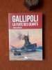 Gallipoli - La fuite des géants
. DUMOULIN Daniel
