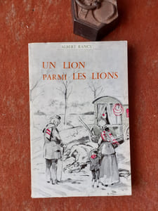 Un lion parmi les lions ou la vie aventureuse et passionnée du dompteur Bidel