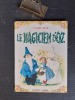 Le Magicien d'Oz
. BAUM L. Frank / MARAJA (illustré par)
