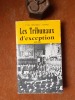 Les Tribunaux d'exception (1940-1962)
. JAFFRE Yves-Frédéric

